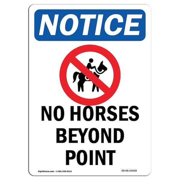 OSHA Sign, 24" H, 18" W, Rigid Plastic, No Horses Beyond This Point Sign With Symbol, Portrait
